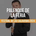 Jorge Medina Palenque de la Feria 1 de noviembre 2024