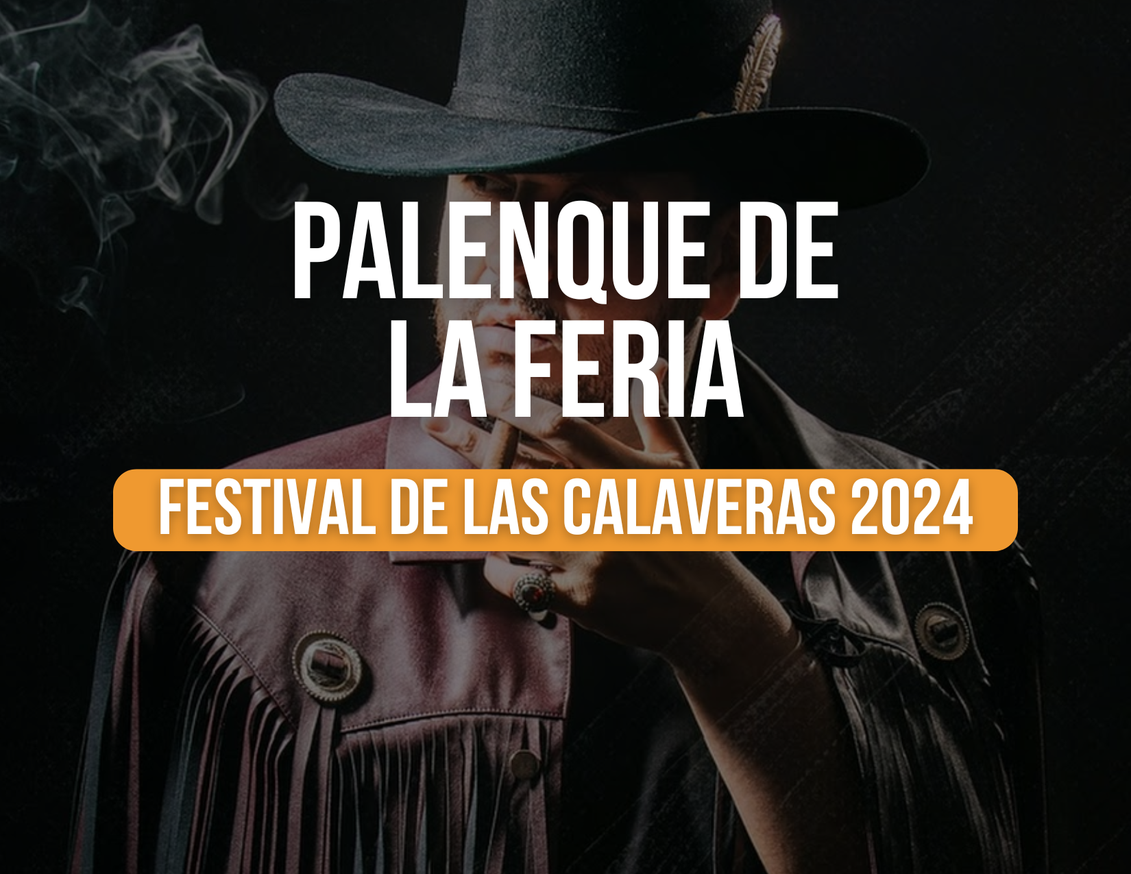 Edén Muñoz enciende el Palenque de la Feria en el Festival de Calaveras 2024