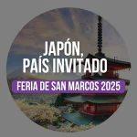 Japón en la Feria de San Marcos 2025