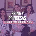 Reina y princesas de la Feria de San Marcos 2025