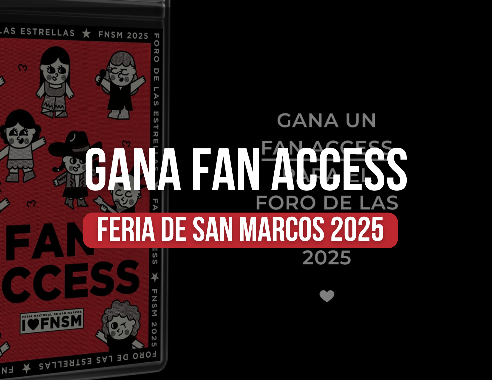 ¡Gana tu Fan Access al Foro de las Estrellas 2025!