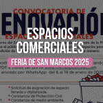 ¡No te quedes fuera! Espacios comerciales en la Feria de San Marcos 2025 y asegura tu éxito