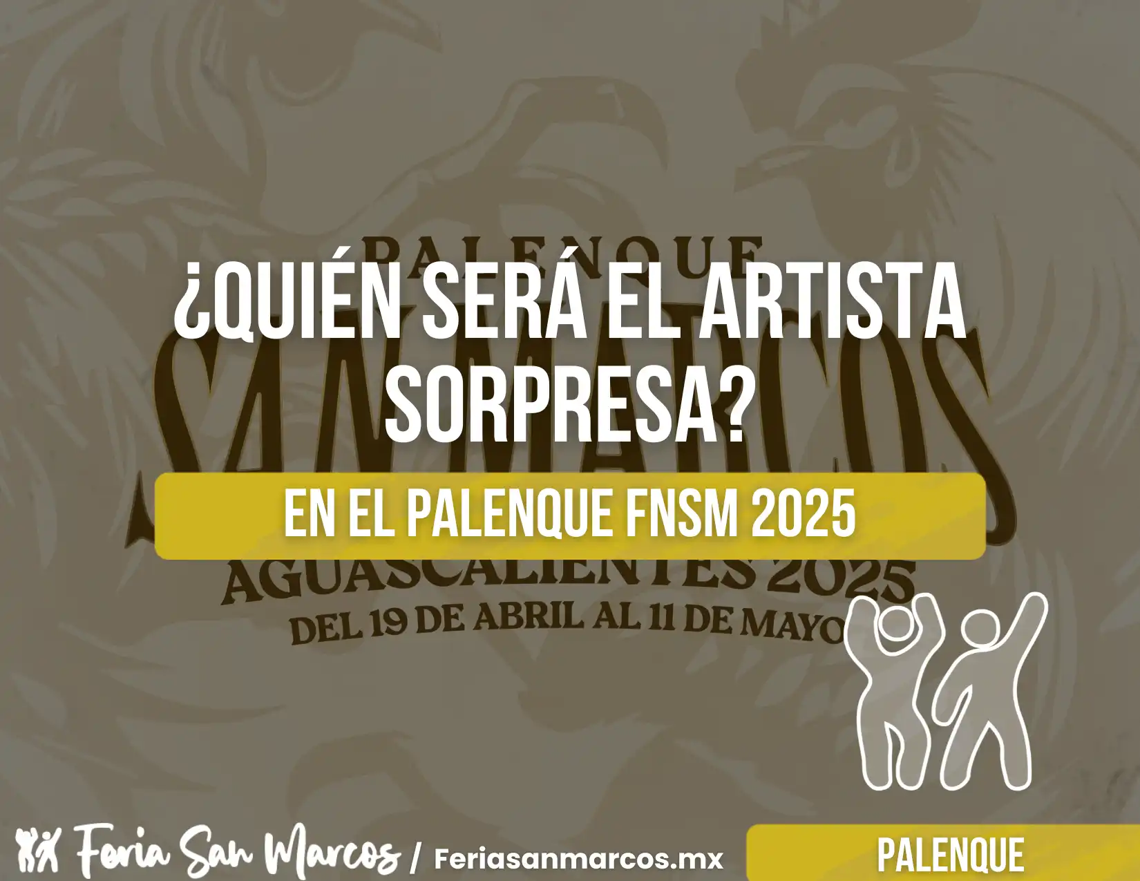 ¿Quién será el artista sorpresa del palenque?