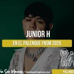 Junior H en el Palenque de la Feria de San Marcos 2025