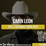 Boletos Carín León Palenque de la Feria de San Marcos 2025