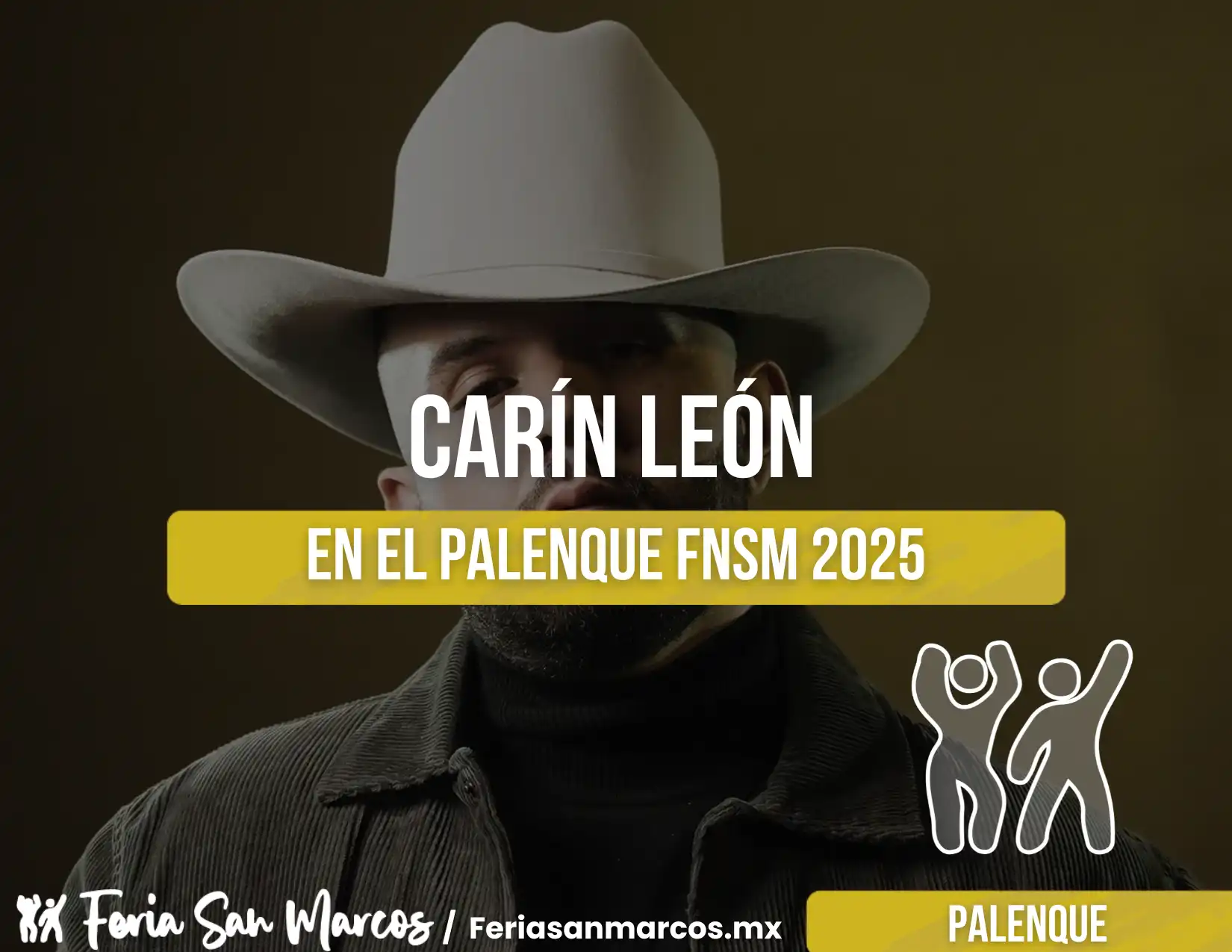 Boletos Carín León Palenque de la Feria de San Marcos 2025