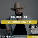 ¡Carin León en el Palenque de la Feria de San Marcos 2025!