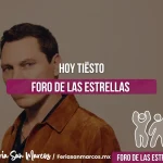 Hoy Tiësto en el Foro de las Estrellas 2025